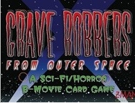 Grave Robbers From Outer Space